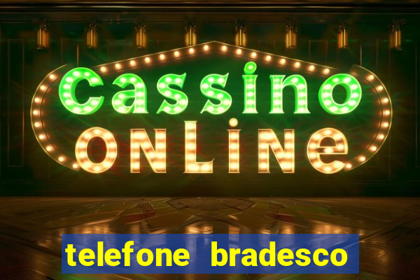 telefone bradesco agencia benfica